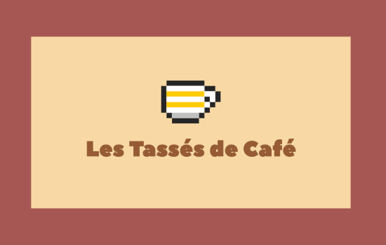 Les Tasses de Cafe